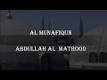 Download Lagu Al Munafiqun , Abdullah Al Matrood