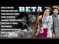 Download Lagu Beta Full Songs | Anil Kapoor, Madhuri Dixit | Jukebox