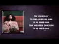 Ella Mai - Close (Lyrics)