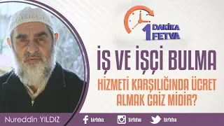 İş ve İşçi Bulma Hizmeti Karşılığında Ücret Almak Caiz midir?