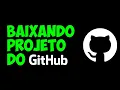 Como clonar um projeto do Github para iniciantes