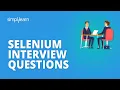 Selenium Interview Questions And Answers Selenium Interview Preparation Simplilearn