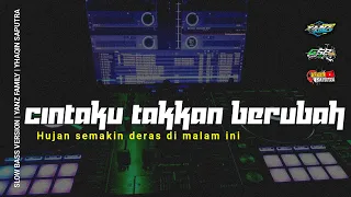 Download DJ HUJAN SEMAKIN DERAS - DJ CINTAKU TAKKAN BERUBAH - BASS HOREG BY YHAQIN SAPUTRA GSB MP3