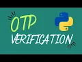 Python Generate Verify OTP Random OTP Send Email SMTP