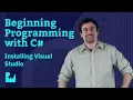 Installing Visual Studio - Beginning Programming with C