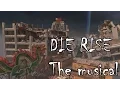Download Lagu Die rise the musical