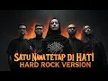 Lagu SATU NAMA TETAP DI HATI - EYE (Hard Rock Version | AI Cover) #sunziq