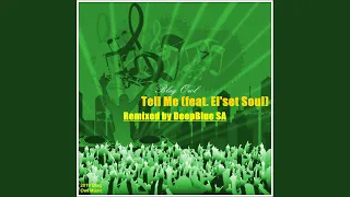 tell me deepblue sa remix 