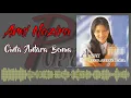 CINTA ANTARA BENUA_ARNI NAZIRA (HQ AUDIO) WITH  LYRIC | LAGU WANITA 90AN