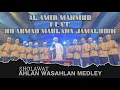 Download Lagu AL AMIR FEAT KH AHMAD MAULANA JAMALUDIN (HAJI ULE) - Ahlan wasahlan Medley #alamir #seni #terbangan