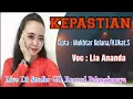Download Lagu Lia Ananda - KEPASTIAN || Cipta : Mukhtar Kelana/H.Ukat.S || Live Di Studio GR Record P.Raya