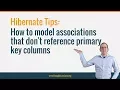 Hibernate Tip How to model associations with non primary key columns