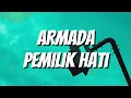 Download Lagu Armada - Pemilik Hati (Lirik)
