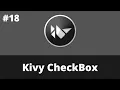 Kivy CheckBox Kivy Tutorial For Beginner Kivy 2 0 0