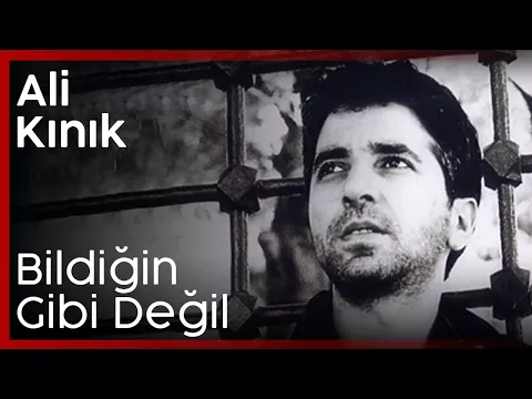 Download MP3 Ali Kınık - Bildiğin Gibi Değil