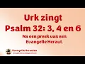 Urk zingt Psalm 32: 3,4 en 6 na een preek van een Evangelie Heraut.