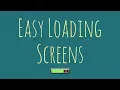 Easy Loading Scene Level Load Screen Progress Indicator