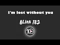 Download Lagu Blink 182 - I'm Lost Without You 10 Hour NIGHT LIGHT Version
