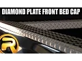 Willmore Diamond Plate Front Bed Cap - Fast Fasts