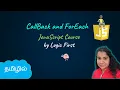 CallBack and ForEach JavaScript Course Logic First Tamil