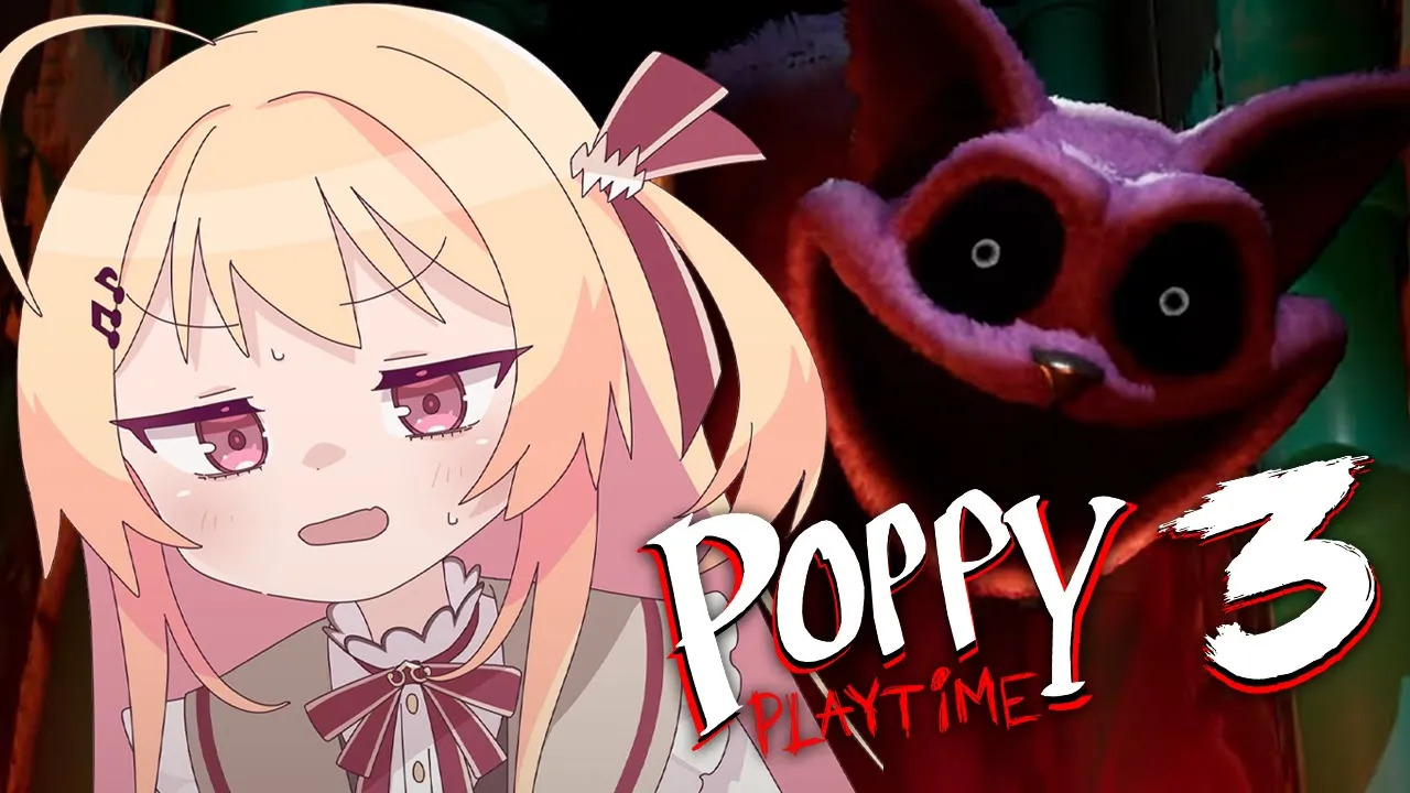 【 Poppy Playtime 3 】やりますか・・・【音乃瀬奏】#hololiveDEV IS #ReGLOSS