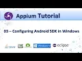 03 - Appium Tutorial Android SDK Setup on Windows Machine no need of Android Studio