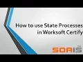 Demo - How to use State Processes in Worksoft Certify