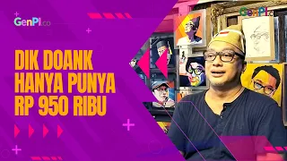 Dik Doank Sempat Melarat, Punya Uang Rp 950.000