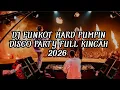 Lagu DJ FUNKOT HARD PUMPIN DISCO PARTY FULL KINCAH 2026 | DJ FUNKOT PUMPIN HARD PONTIANAK