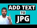 How to ADD Text to a JPG ONLINE