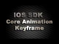 iOS SDK - Core Animation Keyframe