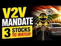 STOCK MARKET ALERT Upcoming V2V Mandate 2028 3 Stocks Set to Benefit