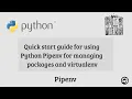 Python Pipenv quick start guide for managing packages and virtualenv