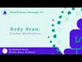 Body Scan Guided Meditation - Mindfulness Massage CE