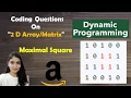 LeetCode 221 Maximal Square Algorithm Code Explained