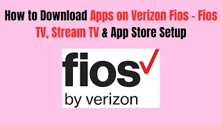 How to Download Apps on Verizon Fios - Fios TV Stream TV App Store Setup
