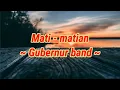 Download Lagu Mati-matian ~ Gubernur band  ||  Mati-matian aku mencintaimu (Lirik) 🎶