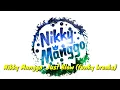 Download Lagu Nikky Manggo ft Boim Freak  just Blow (FVNKY BREAKS )