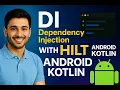 Android Dependency Injection DI with Hilt in Kotlin Easy Explanation