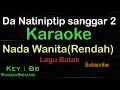 Download Lagu DA NATINIPTIP SANGGAR 2-Rendah-Lagu Batak|KARAOKE NADA WANITA​⁠ -Female-Cewek-Perempuan@ucokku