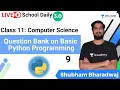 Class 11 Question Bank on Basic Python Programming-9 Let s Crack Python Shubham Bharadwaj