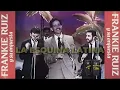 TU CON EL - FRANKIE RUIZ Y ORQUESTA - LIMA PERU 1987