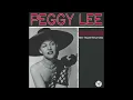 Peggy Lee - It's A Good Day (1946)