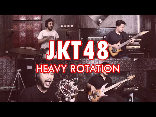 Download MP3 JKT48 - Heavy Rotation | ROCK COVER by Sanca Records