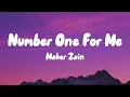 Number One For Me - Maher Zain [Lyrics}