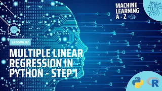 Learn Machine Learning Multiple Linear Regression in Python - Step 1