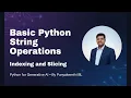 Mastering Python Strings Indexing Slicing Explained Python for Generative AI