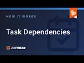 Task Dependencies