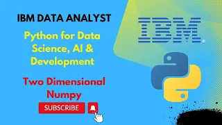 Two Dimensional Numpy Python for Data Science AI Development IBM Data Analyst