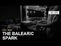 THE BALEARIC SPARK How Ibiza Lit the Fuse Dance Floor Culture The Roots